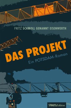 Das Projekt - Schmoll genannt Eisenwerth, Fritz