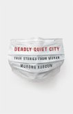 Deadly Quiet City (eBook, ePUB)