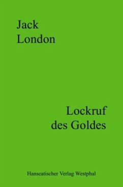 Lockruf des Goldes - London, Jack