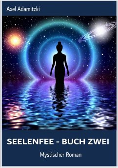 SeelenFee - Buch Zwei (eBook, ePUB) - Adamitzki, Axel