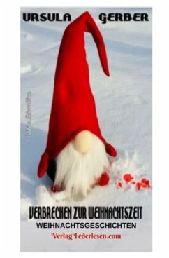 Verbrechen zur Weihnachtszeit - Gerber, Ursula