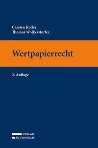 Wertpapierrecht - Koller, Carsten; Wolkerstorfer, Thomas