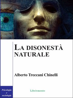 La disonestà naturale (eBook, ePUB) - Treccani Chinelli, Alberto