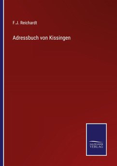 Adressbuch von Kissingen - Reichardt, F. J.