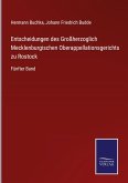 Entscheidungen des Großherzoglich Mecklenburgischen Oberappellationsgerichts zu Rostock