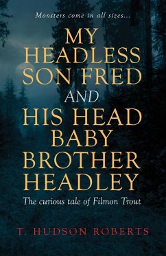 Cover My Headless Son Fred and His Head Baby Brother Headley