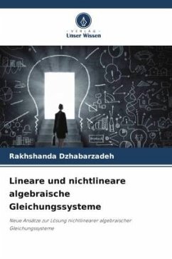 Lineare und nichtlineare algebraische Gleichungssysteme - Dzhabarzadeh, Rakhshanda