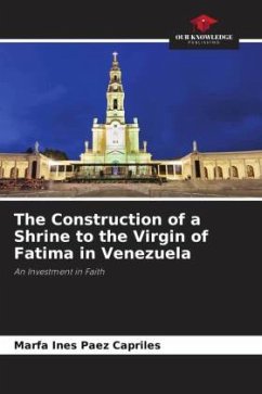 The Construction of a Shrine to the Virgin of Fatima in Venezuela - Paez Capriles, M. Inésde la Santa Cruz
