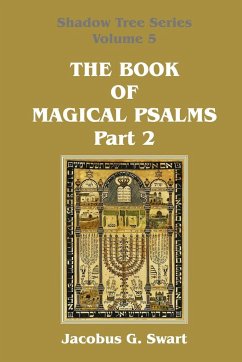 The Book of Magical Psalms - Part 2 - Swart, Jacobus G.