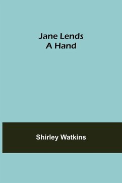 Jane Lends A Hand - Watkins, Shirley