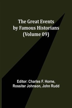 The Great Events by Famous Historians (Volume 09)