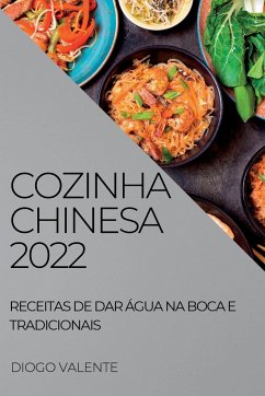 COZINHA CHINESA 2022 - Valente, Diogo