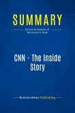 Summary: CNN - The Inside Story