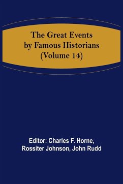 The Great Events by Famous Historians (Volume 14)