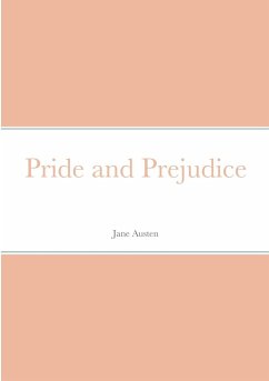 Pride and Prejudice - Austen, Jane