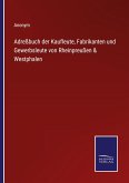 Adreßbuch der Kaufleute, Fabrikanten und Gewerbsleute von Rheinpreußen & Westphalen