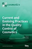 Current and Evolving Practices in the Quality Control of Cosmetics