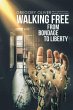 Walking Free - Bild 1