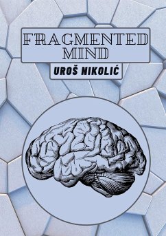 Fragmented mind - Nikolic, Uros