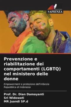 Prevenzione e riabilitazione dei comportamenti (LGBTQ) nel ministero delle donne - Damayanti, Dian;Widowati, Sri;SP.d, MR Juandi