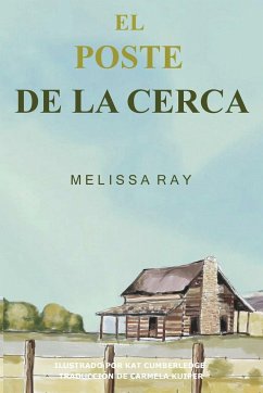 El Poste De La Cerca - Ray, Melissa