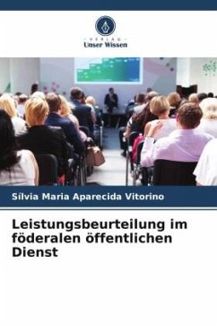 Leistungsbeurteilung im föderalen öffentlichen Dienst - Maria Aparecida Vitorino, Sílvia