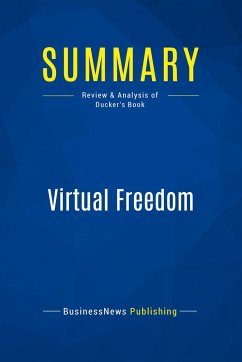 Summary: Virtual Freedom - Businessnews Publishing