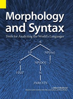 Morphology and Syntax - Bickford, John Albert; Bickford, J. Albert