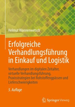 Erfolgreiche Verhandlungsführung in Einkauf und Logistik - Wannenwetsch, Helmut