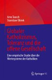 Globaler Katholizismus, Toleranz und die offene Gesellschaft