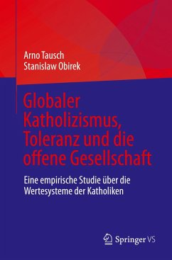 Globaler Katholizismus, Toleranz und die offene Gesellschaft - Tausch, Arno;Obirek, Stanislaw