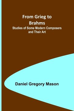 From Grieg to Brahms - Gregory Mason, Daniel