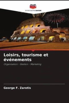 Loisirs, tourisme et événements - Zarotis, George F.