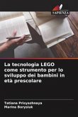 La tecnologia LEGO come strumento per lo sviluppo dei bambini in età prescolare