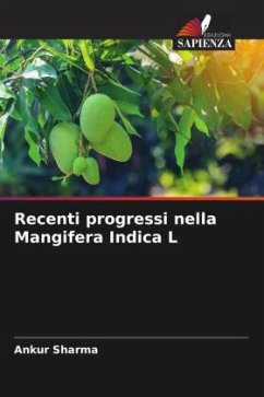 Recenti progressi nella Mangifera Indica L - Sharma, Ankur