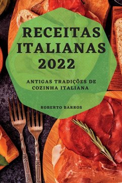 RECEITAS ITALIANAS 2022 - Barros, Roberto