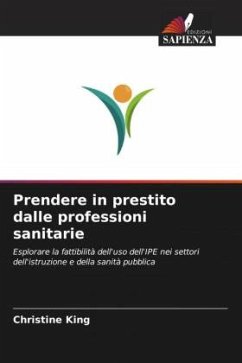 Prendere in prestito dalle professioni sanitarie - King, Christine