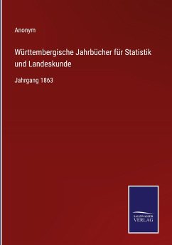 Württembergische Jahrbücher für Statistik und Landeskunde - Anonym