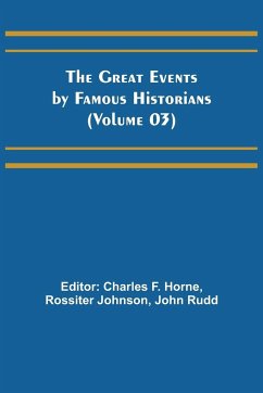 The Great Events by Famous Historians (Volume 03)