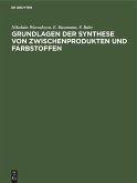 Grundlagen der Synthese von Zwischenprodukten und Farbstoffen