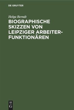 Biographische Skizzen von Leipziger Arbeiterfunktionären - Berndt, Helga