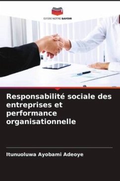 Responsabilité sociale des entreprises et performance organisationnelle - Adeoye, Itunuoluwa Ayobami