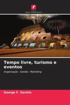 Tempo livre, turismo e eventos - Zarotis, George F.