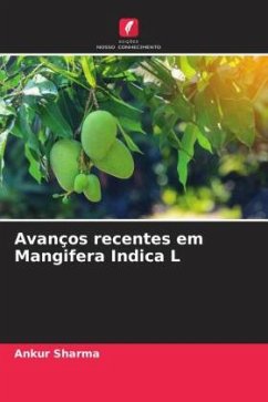 Avanços recentes em Mangifera Indica L - Sharma, Ankur