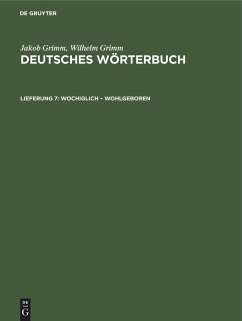 Wochiglich ¿ Wohlgeboren - Grimm, Jacob;Grimm, Wilhelm