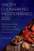 VIAGEM CULINÁRIA NO MEDITERRÂNEO 2022