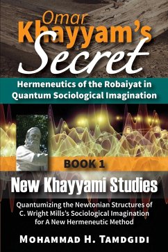 Omar Khayyam's Secret - Tamdgidi, Mohammad H.