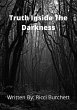 The Truth Inside The Darkness - Bild 1