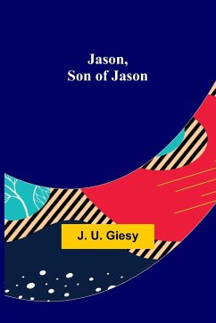 Jason, Son of Jason - U. Giesy, J.