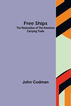 Free Ships - Codman, John